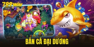 bắn cá đại dương