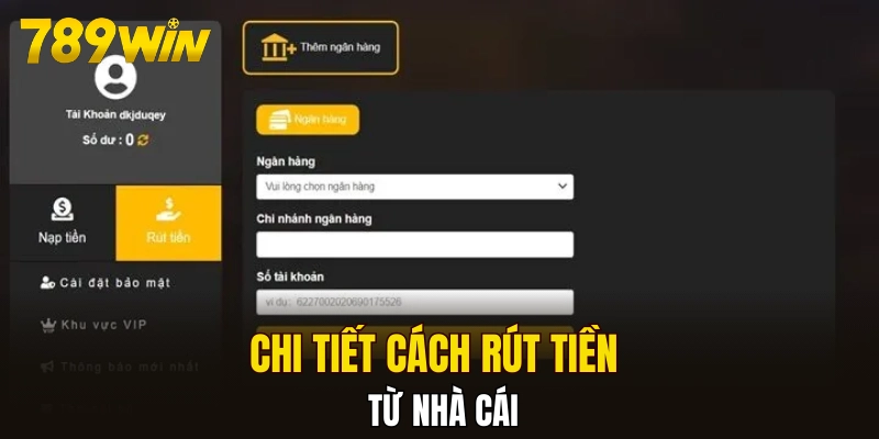 Chi tiết cách rút tiền từ nhà cái