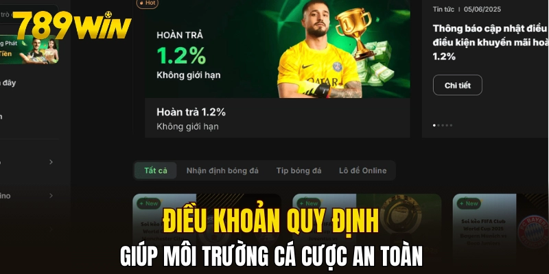 Điều khoản quy định giúp môi trường cá cược an toàn