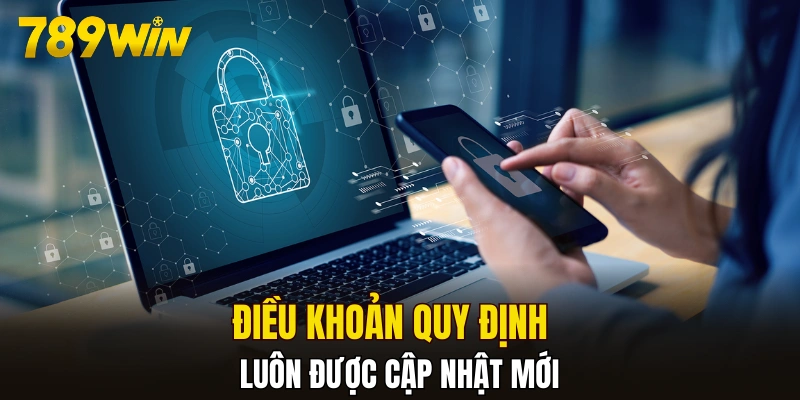 Điều khoản quy định luôn được cập nhật mới