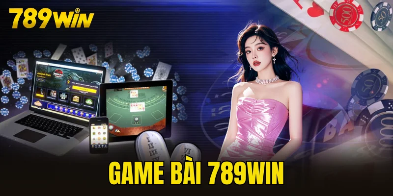 Game bài 789WIN