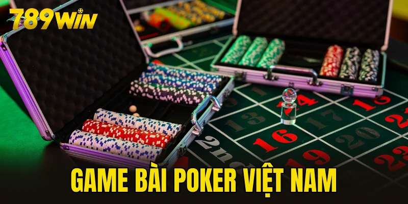 Game bài Poker Việt Nam