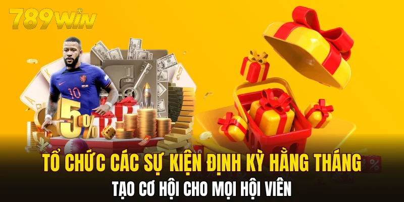 Tổ chức các sự kiện định kỳ hằng tháng tạo cơ hội cho mọi hội viên