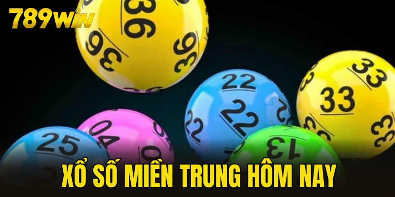 xổ số miền trung hôm nay